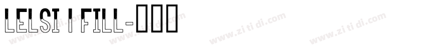 Lelsi 1 fill字体转换